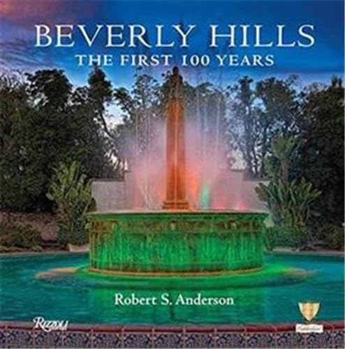 Beverly Hills: The First 100 Years,Used