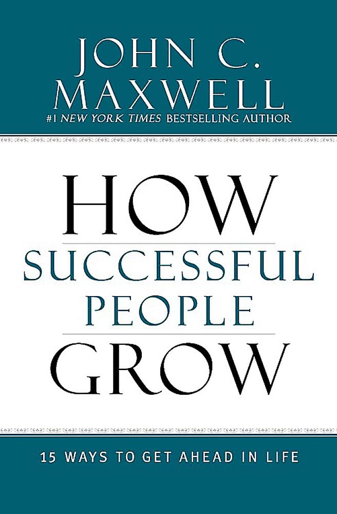 How Successful People Grow: 15 Ways to Get Ahead in Life,Used