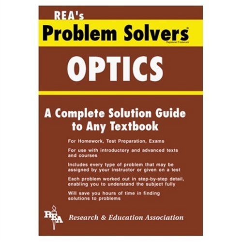 Optics Problem Solver (Problem Solvers Solution Guides),Used