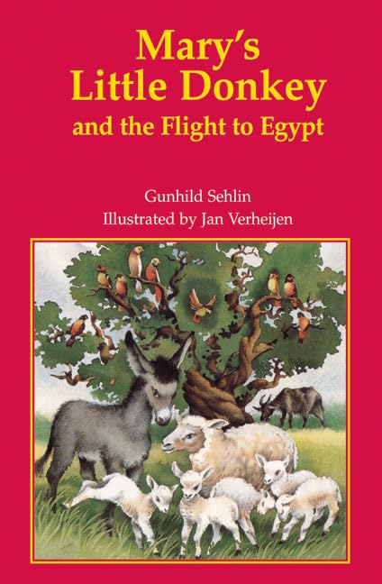 Mary's Little Donkey and the Flight to Egypt: A Christmas Story for Young Children,Used