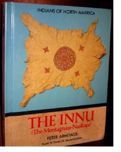 The Innu (Indians of North America),Used