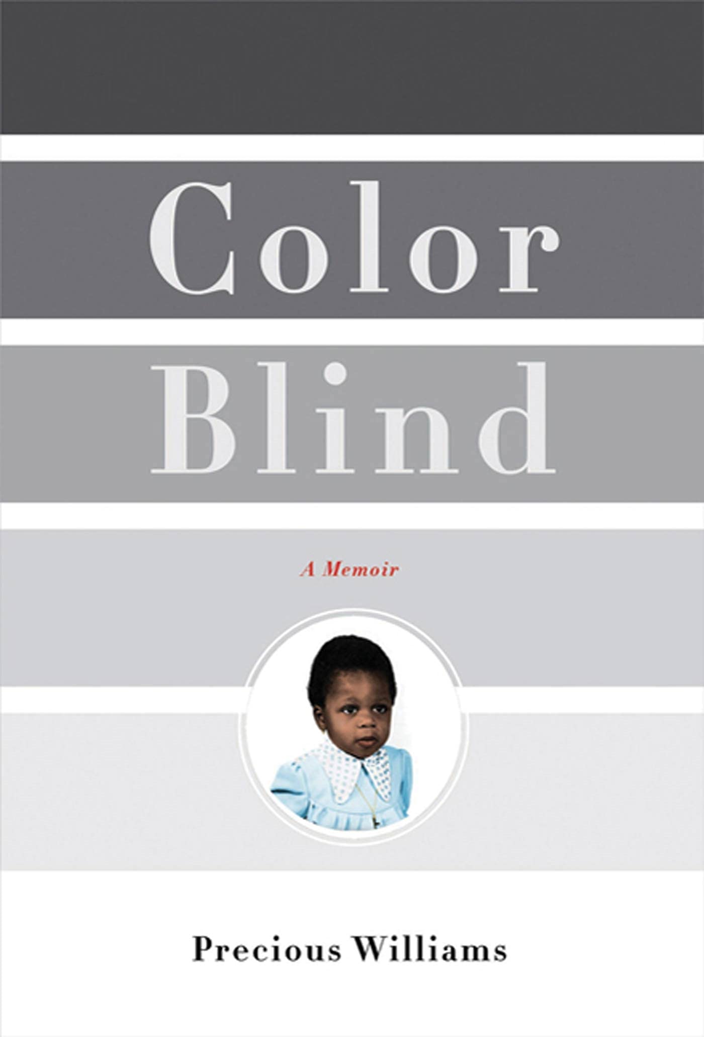 Color Blind: A Memoir,Used
