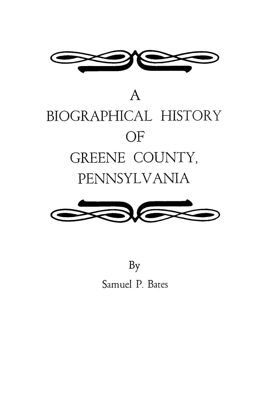 Biographical History Of Greene County, Pennsylvania,Used