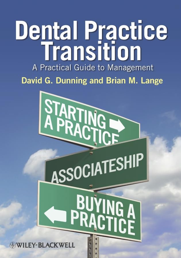 Dental Practice Transition Guide by Wiley-Blackwell: Practical Management Strategies for Dental Professionals