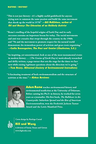 The Genius of Earth Day: How a 1970 TeachIn Unexpectedly Made the First Green Generation,Used