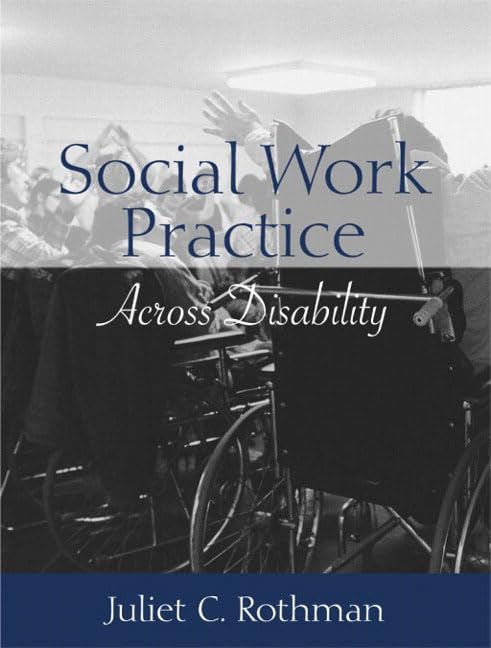 Social Work Practice Across Disability,New