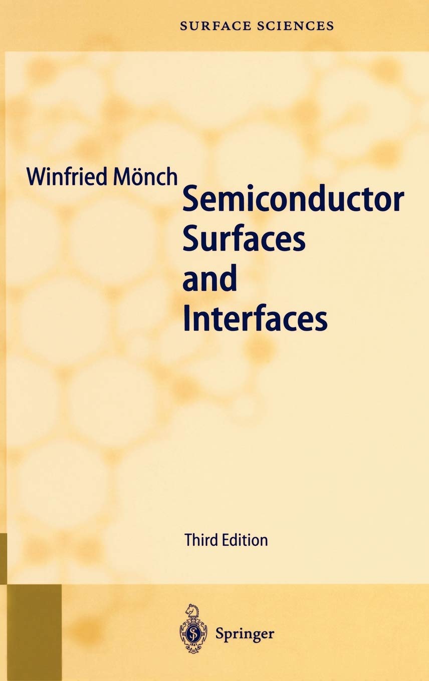 Semiconductor Surfaces and Interfaces,New