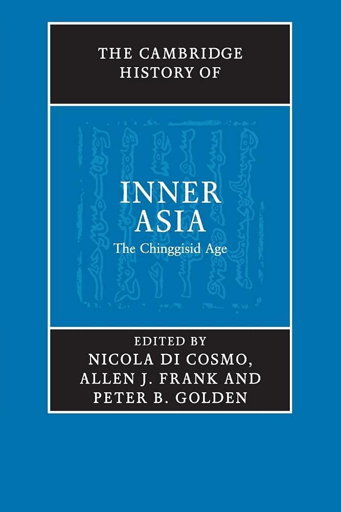 The Cambridge History of Inner Asia,Used