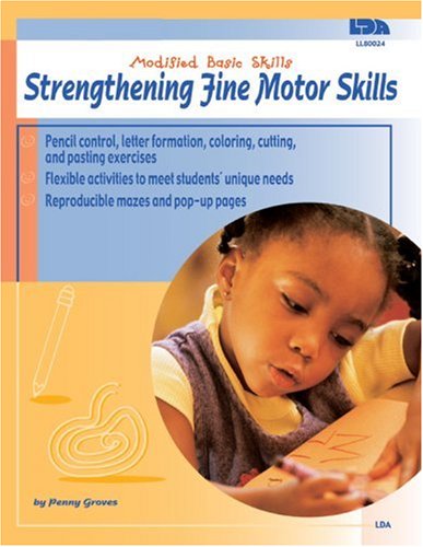 Strengthening Fine Motor Skills (Modified Basic Skills),Used
