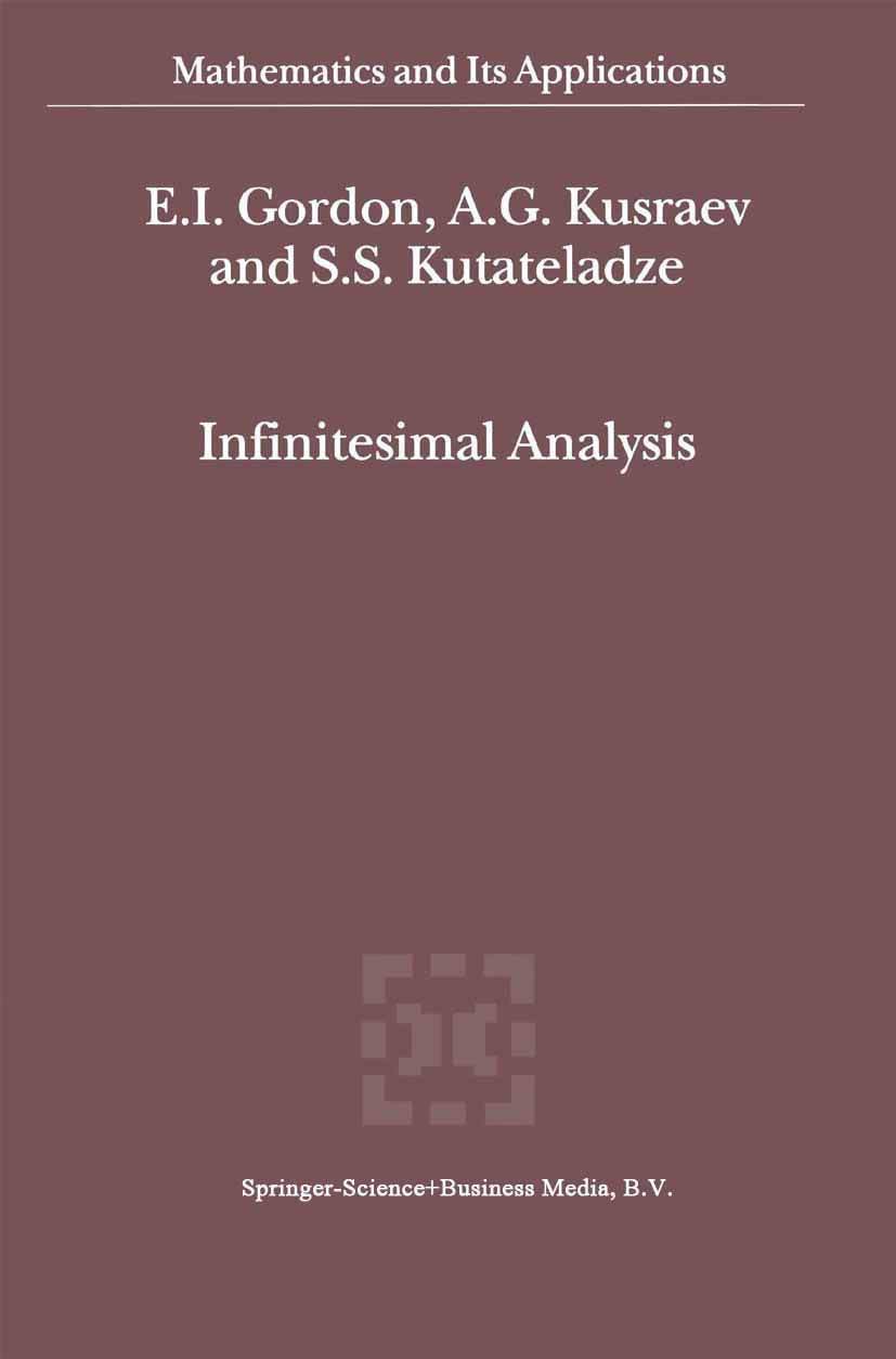 Infinitesimal Analysis (Mathematics and Its Applications, 544),Used