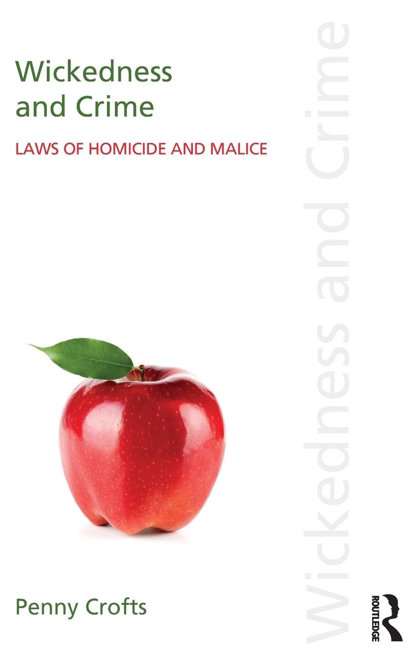 Wickedness and Crime (Discourses of Law),Used