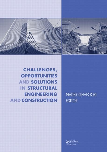 Challenges, Opportunities and Solutions in Structural Engineering and Construction,Used