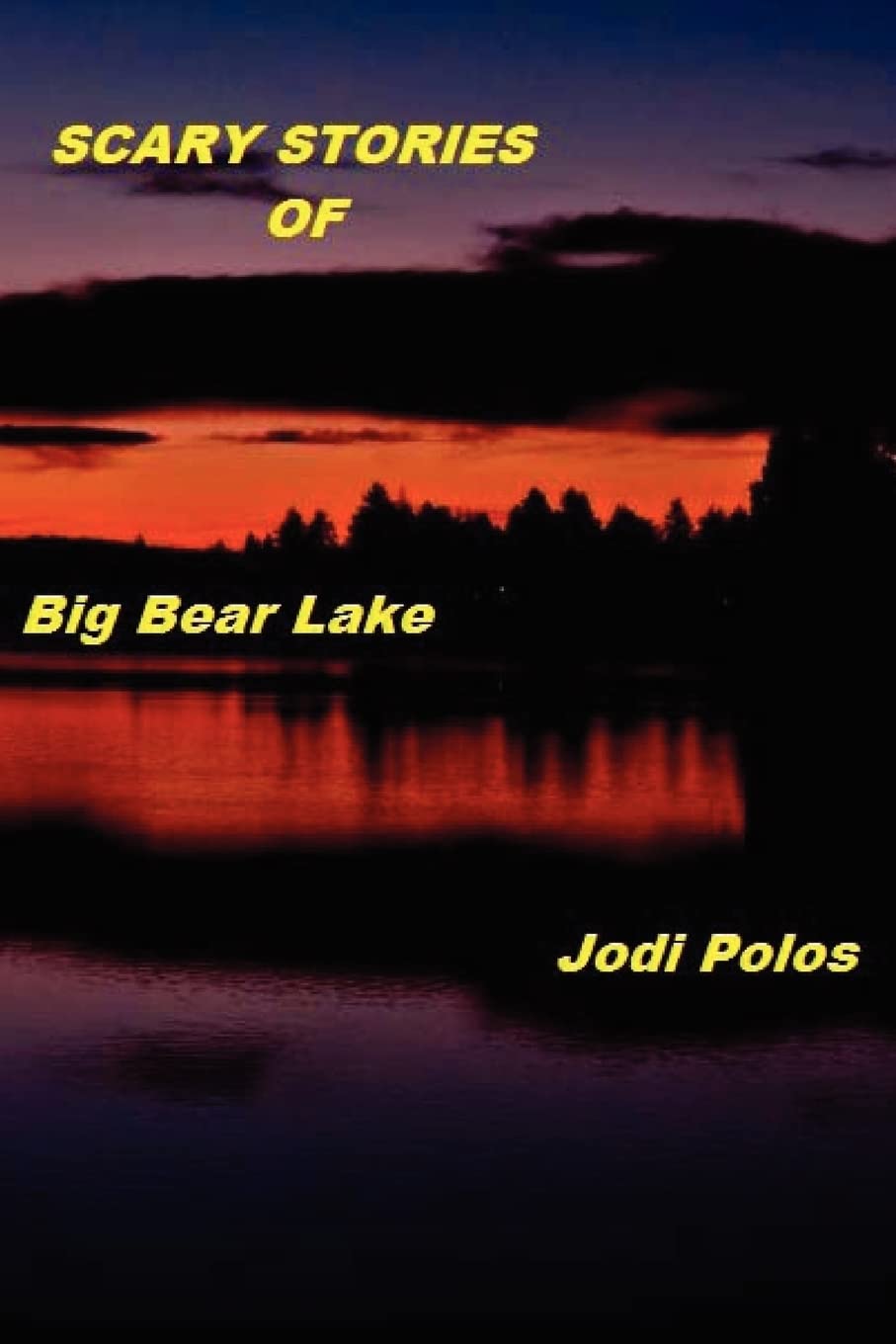 Scary Stories Of Big Bear Lake,Used