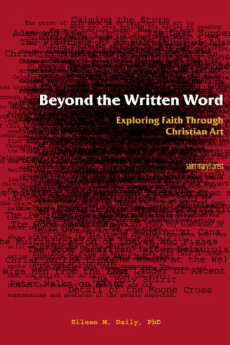 Beyond The Written Word: Exploring Faith Through Christian Art,New