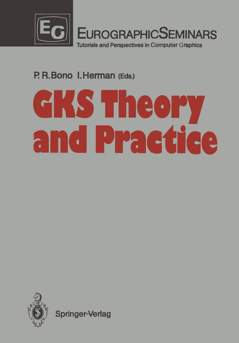 GKS Theory and Practice (Focus on Computer Graphics),Used