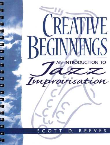 Creative Beginnings: An Introduction To Jazz Improvisation,Used