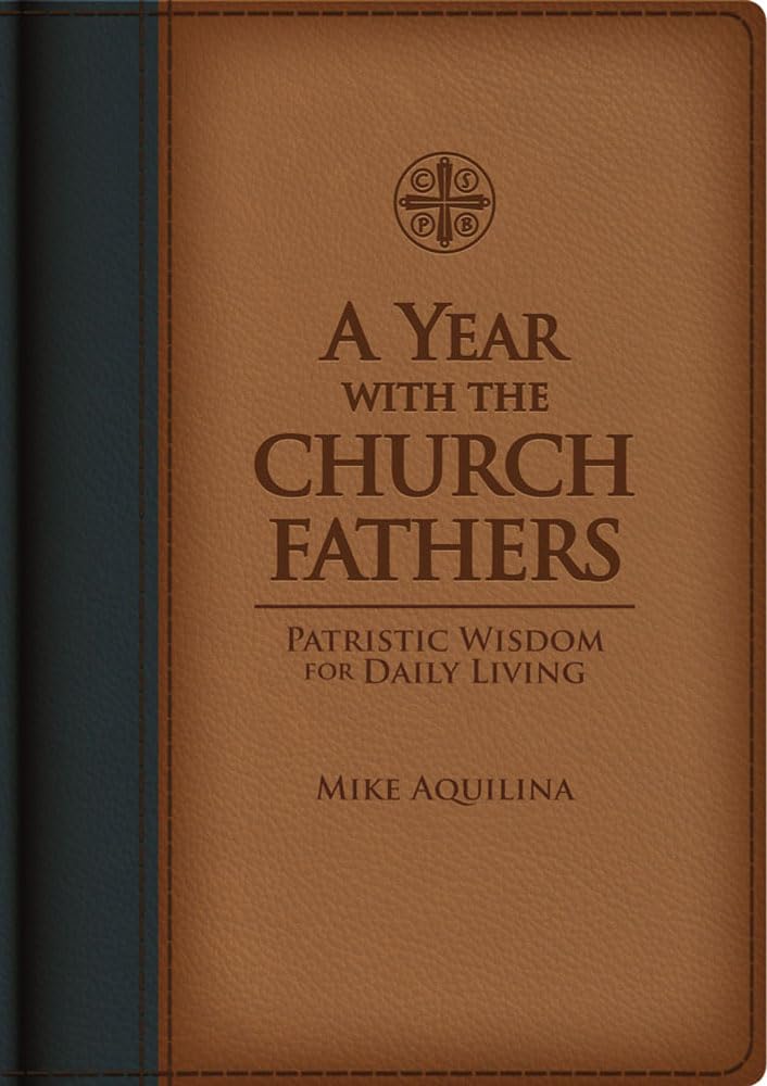 A Year with the Church Fathers,New