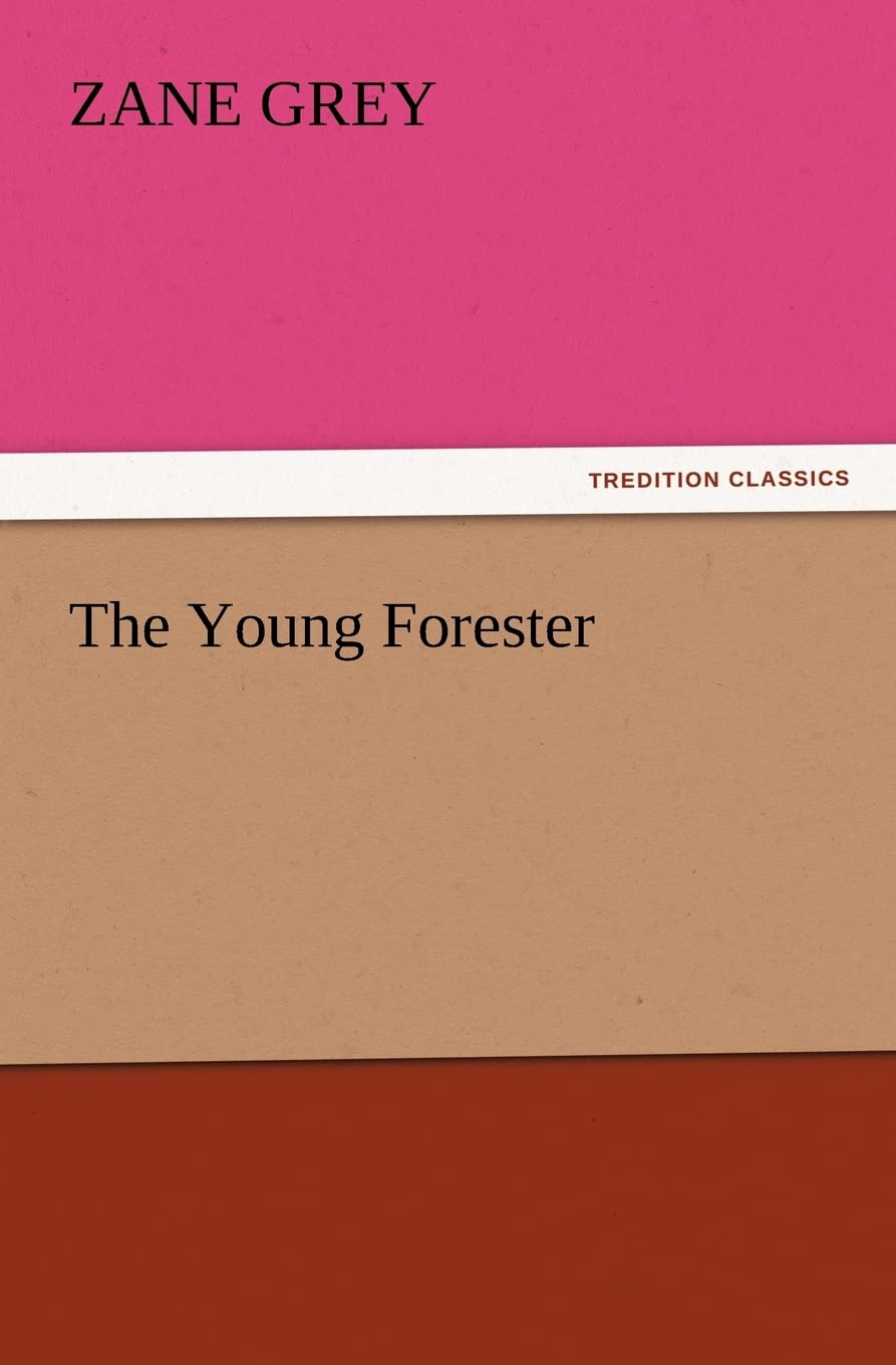 The Young Forester,Used