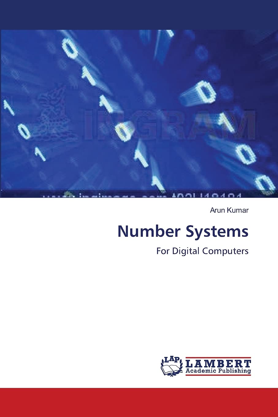 Number Systems: For Digital Computers,Used