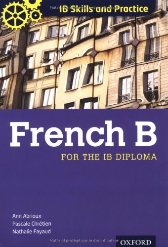 Ib Skills And Practice: French B (International Baccalaureate),Used