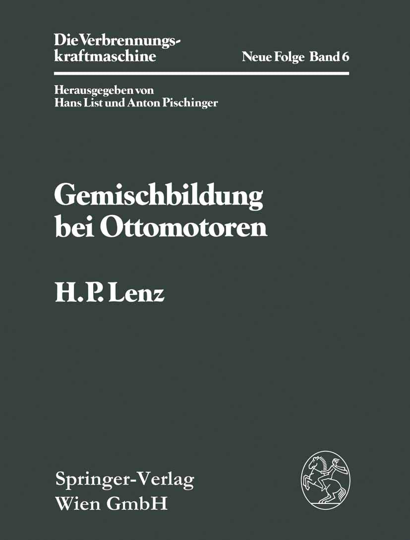 Gemischbildung bei Ottomotoren (Die Verbrennungskraftmaschine. Neue Folge) (German Edition),Used
