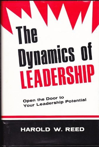 Dynamics of Leadership: Open the Door to Your Leadership Potential,Used