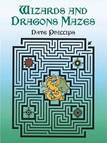Wizards and Dragons Mazes (Dover Children's Activity Books),Used