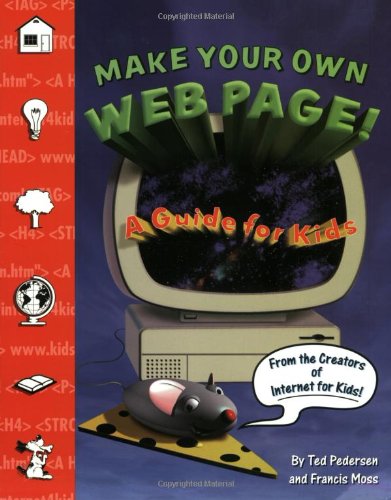 Make Your Own Web Pagefor Kids!,Used