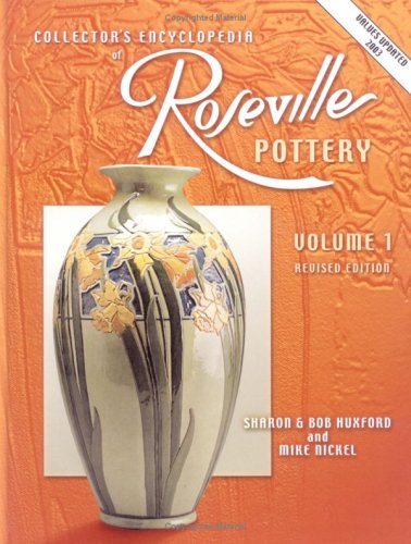 Collectors Encyclopedia of Roseville Pottery,New