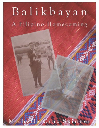 Balikbayan: A Filipino Homecoming,New