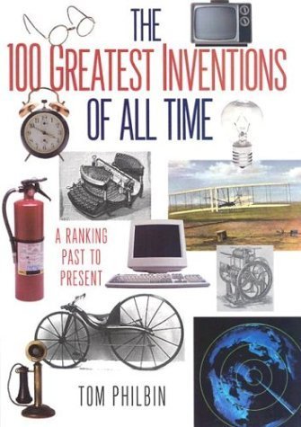 100 Greatest Inventions Of All Time: A Ranking Past And Present,Used