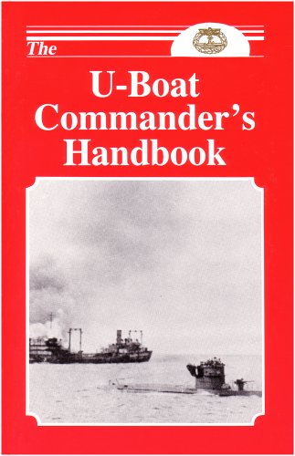 The Uboat Commander'S Handbook,New