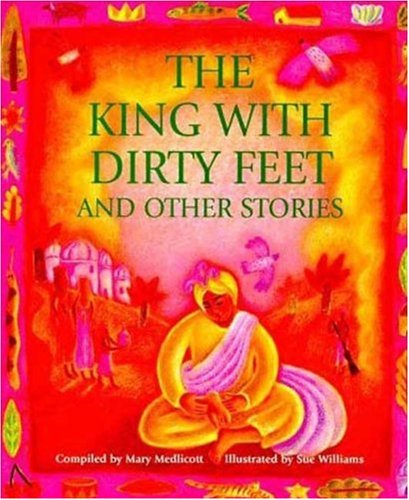 The King With Dirty Feet: And Other Stories from Around the World,Used