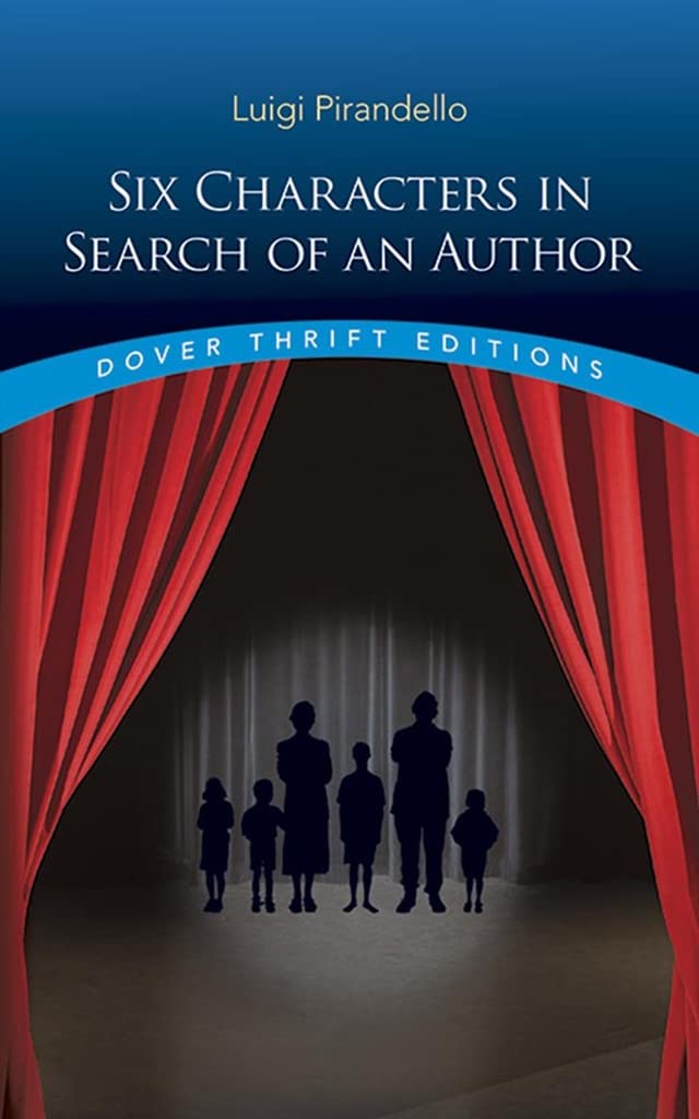 Six Characters In Search Of An Author (Dover Thrift Editions: Plays),New