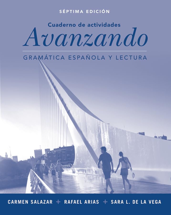 Avanzando: Gramtica espaola y lectura, Workbook, 7th Edition (Spanish Edition),New