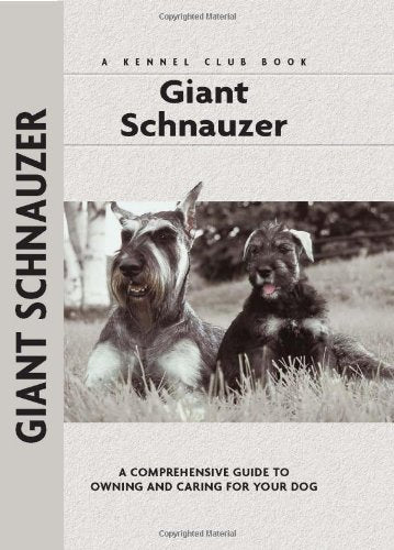 Giant Schnauzer (Comprehensive Owner's Guide),Used