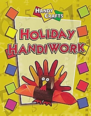 Holiday Handiwork (Handy Crafts),Used