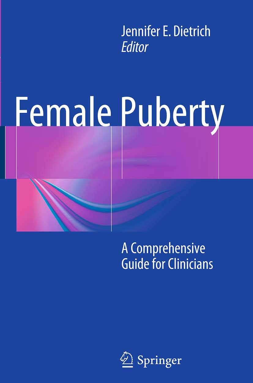 Female Puberty: A Comprehensive Guide for Clinicians,Used