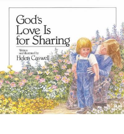 God'S Love Is For Sharing Hardback,New