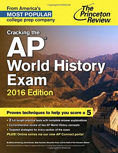 Cracking The Ap World History Exam, 2016 Edition (College Test Preparation),Used