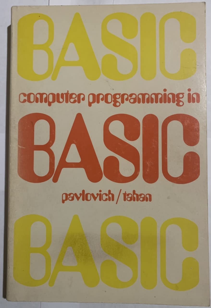 Computer Programming In Basic (Holdenday Computer And Information Sciences Series),Used