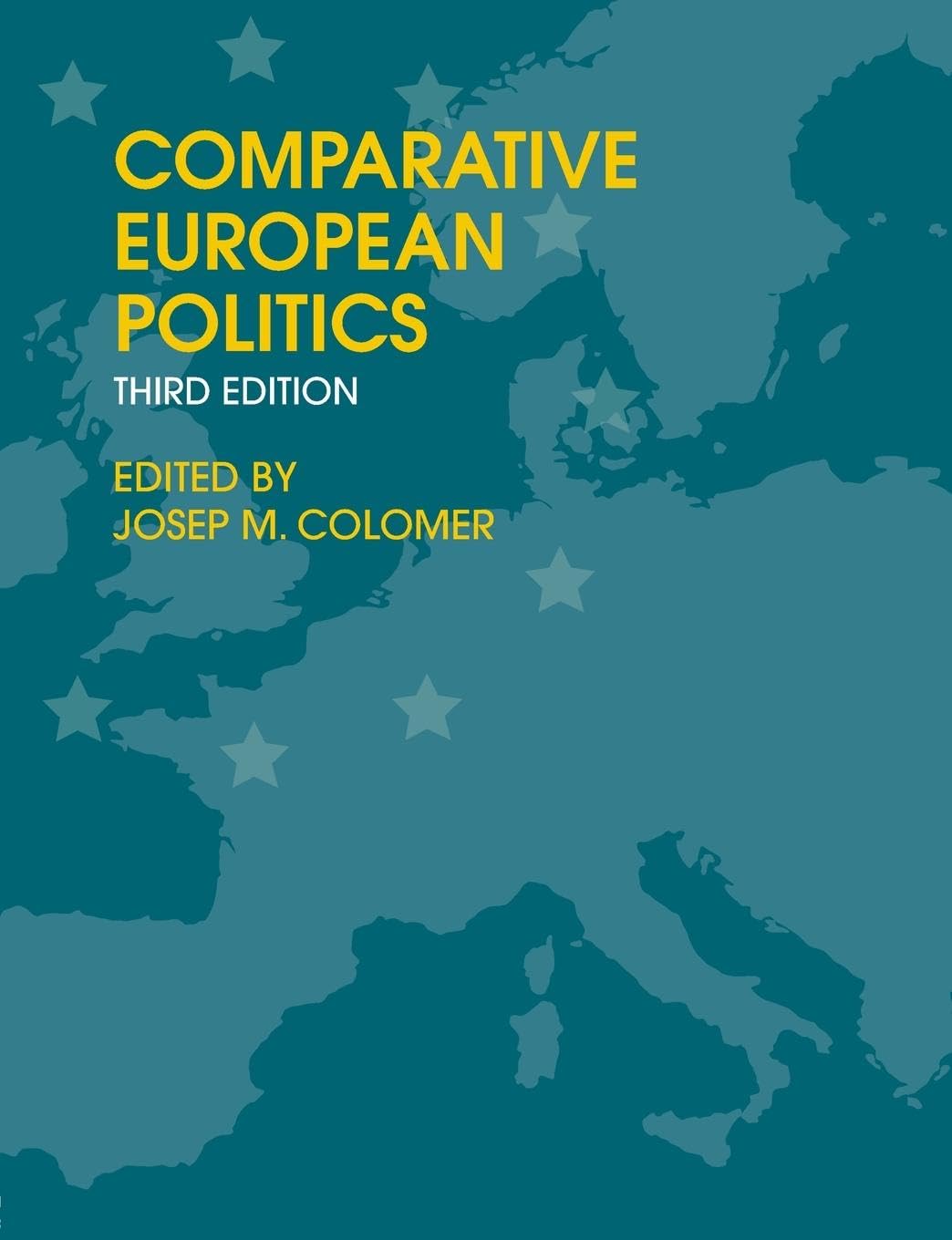 Comparative European Politics: Political Institutions in Europe,Used