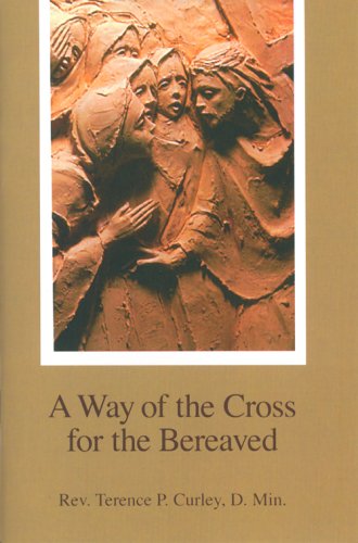 A Way of the Cross for the Bereaved,Used