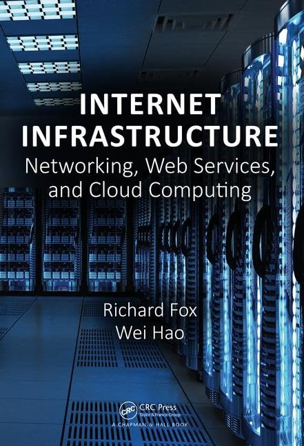 Internet Infrastructure: Networking, Web Services, and Cloud Computing,Used