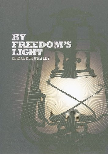 By Freedom's Light,New
