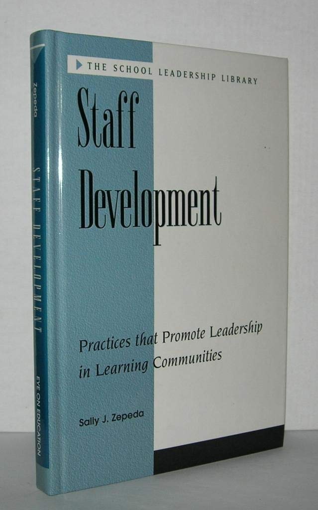 Staff Development (School Leadership Library),New