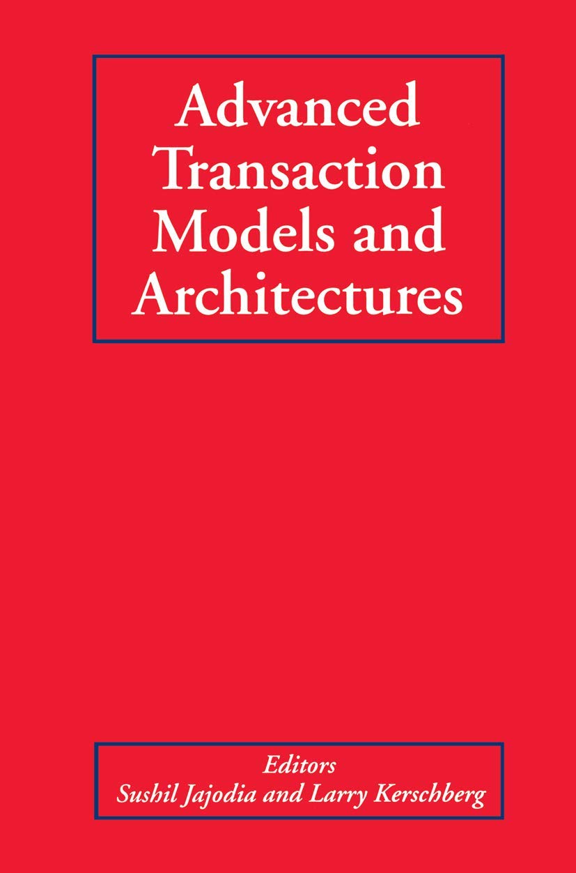 Advanced Transaction Models and Architectures,Used