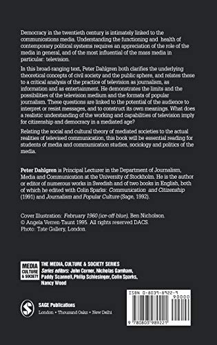 Television And The Public Sphere: Citizenship, Democracy And The Media (Media Culture & Society Series),Used