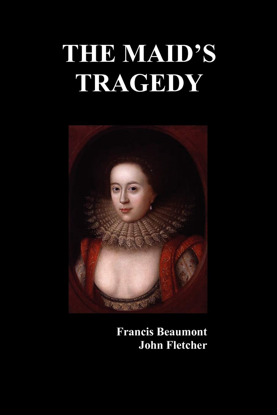 The Maid'S Tragedy,Used