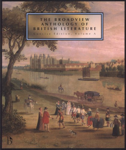 The Broadview Anthology Of British Literature: Concise Edition, Volume A